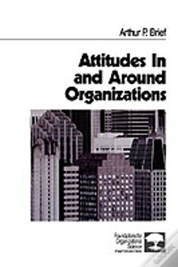 Capa do artigo Attitudes In And Around Organizations