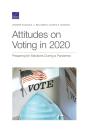 Attitudes On Voting In 2020 - Preview