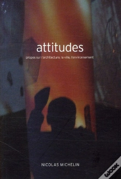 Capa do artigo Attitudes. Propos Sur L'Architecture, La Ville, L'Environne Ment
