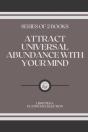Attract Universal Abundance With Your Mind - Preview