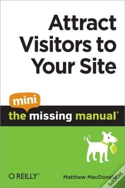 Capa do artigo Attract Visitors To Your Site: The Mini Missing Manual
