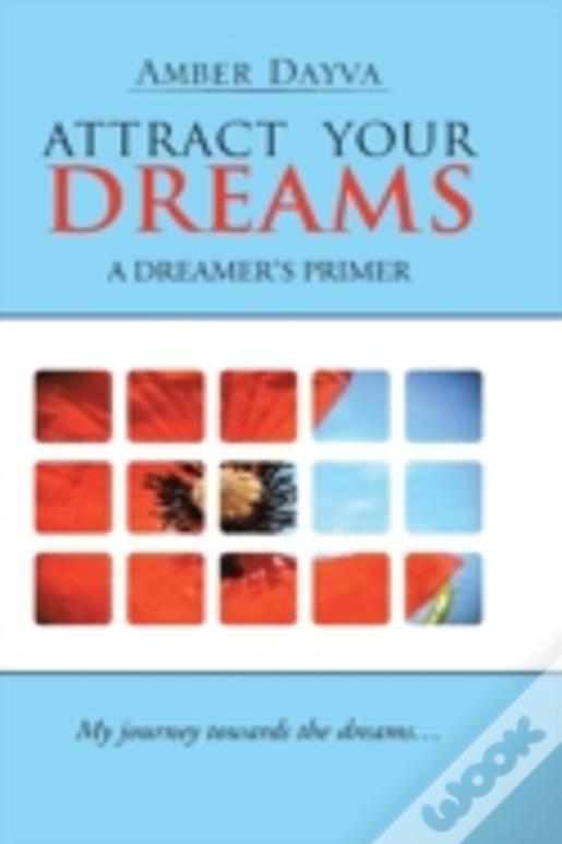Attract Your Dreams