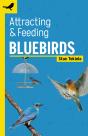 Attracting & Feeding Bluebirds - Preview