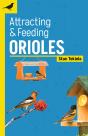 Attracting & Feeding Orioles - Preview