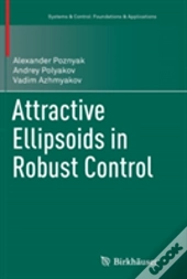 Attractive Ellipsoids In Robust Control