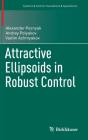 Attractive Ellipsoids In Robust Control - Preview