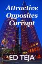 Attractive Opposites Corrupt - Preview