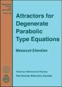 Attractors For Degenerate Parabolic Type Equations - Preview