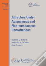 Attractors Under Autonomous And Non-Autonomous Perturbations