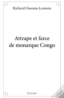 Capa do artigo Attrape Et Farce De Monarque Congo
