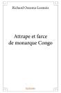 Attrape Et Farce De Monarque Congo - Preview
