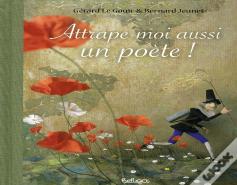 Attrape-Moi Aussi Un Poète !