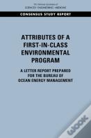 Attributes Of A First-In-Class Environmental Program