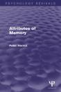Attributes Of Memory (Psychology Revivals) - Preview