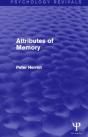 Attributes Of Memory (Psychology Revivals) - Preview