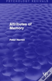 Capa do artigo Attributes Of Memory (Psychology Revivals)