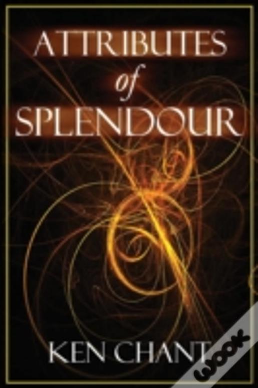 Attributes Of Splendour