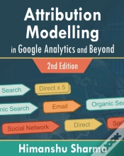 Capa do artigo Attribution Modelling In Google Analytics And Beyond