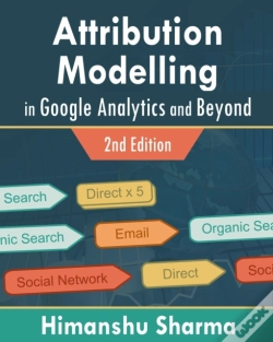 Capa do artigo Attribution Modelling In Google Analytics And Beyond