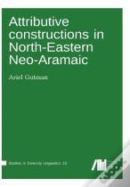 Attributive Constructions In North-Eastern Neo-Aramaic