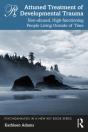 Attuned Treatment Of Developmental Trauma - Preview