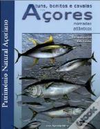 Atuns, Bonitos e Cavalas dos Açores