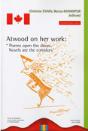 Atwood On Her Work ; Poems Open The Doors ; Novels Are The Corridors - Preview