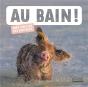 Au Bain ! Mon Imagier Des Animaux - Preview