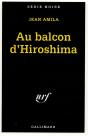 Au Balcon D'Hiroshima (Édition 2007) - Preview