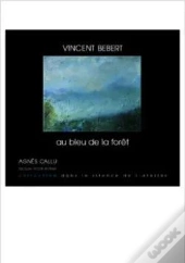 Au Bleu De La Foret