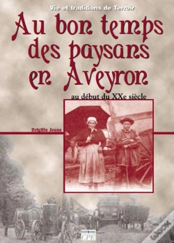 Capa do artigo Au Bon Temps Des Paysans En Aveyron