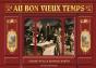 Au Bon Vieux Temps - Preview