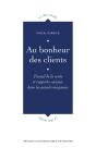 Au Bonheur Des Clients ; Travail De La Vente Et Rapports Sociaux Dans Les Grands Magasins - Preview