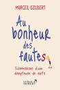 Au Bonheur Des Fautes ; Confessions D'Une Dompteuse De Mots - Preview