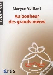 Capa do artigo Au Bonheur Des Grands-Mères
