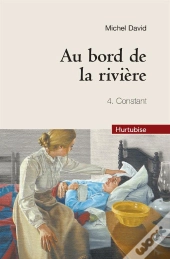 Au Bord De La Riviere T 04 Constant ( Compact )