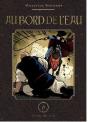 Au Bord De L'Eau T.6 - Preview