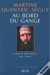 Au Bord Du Gange : Contes Des Sages De L'Inde