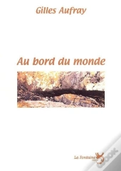 Au Bord Du Monde