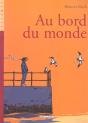 Au Bord Du Monde T.1 - Preview
