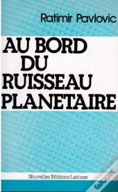 Au Bord Du Ruisseau Planétaire