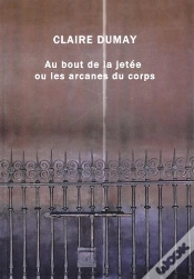 Capa do artigo Au Bout De La Jetée ; Ou Les Arcanes Du Corps
