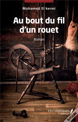 Capa do artigo Au Bout D'Un Fil D'Un Rouet