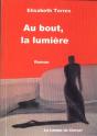 Au Bout, La Lumière - Preview