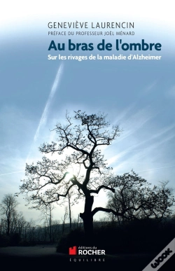 Capa do artigo Au Bras De L'Ombre ; Vivre Avec La Maladie D'Alzeimer