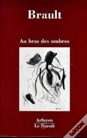 Au Bras Des Ombres
