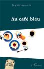 Au Café Bleu - Preview