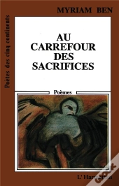Au Carrefour Des Sacrifices