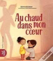 Au Chaud Dans Mon Coeur