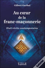Capa do artigo Au Coeur De La Franc-Maçonnerie ; Huit Récits Contemporains